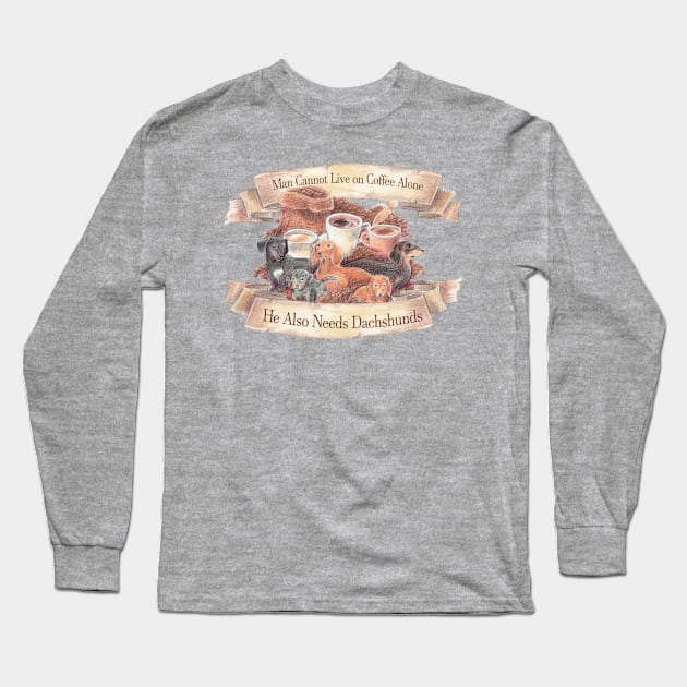 Man, Coffee, and Dachshunds Long Sleeve T-Shirt by LyddieDoodles